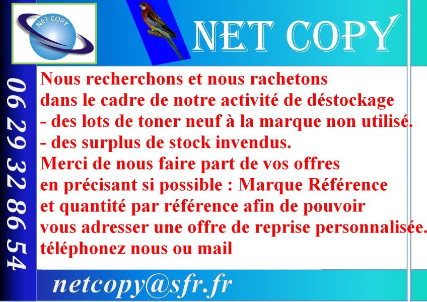 NET COPY rachéte tous consommables toner piéces détachées neuves